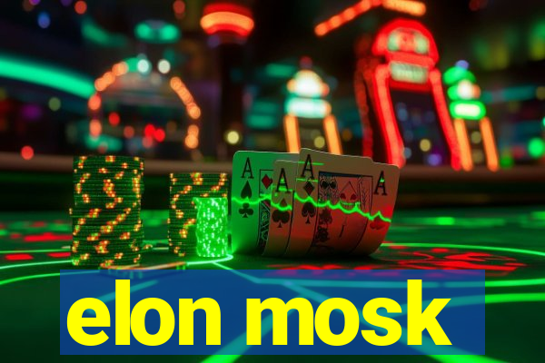 elon mosk